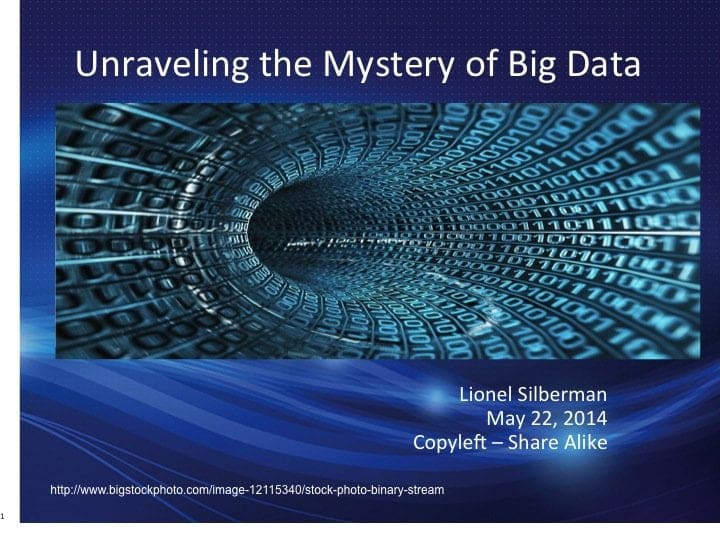 Unraveling the Mystery of Big Data