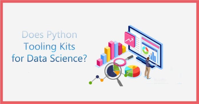 Does Python Tooling Kits for Data Science